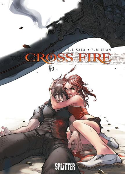 Cross Fire. Band 3: Band 3. Sterben und leben lassen Manga