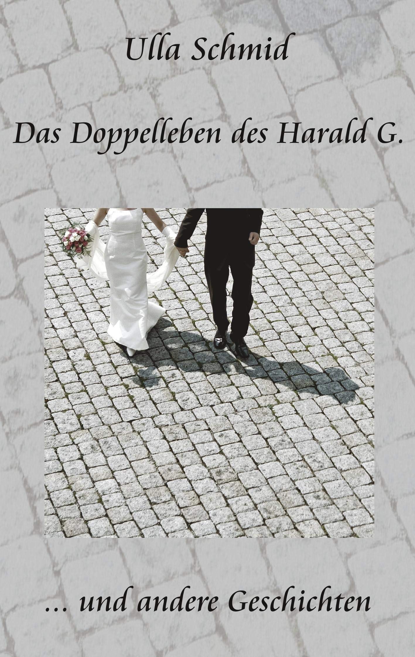 Das Doppelleben des Harald G. Contemporary literature Books
