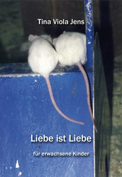 Liebe ist Liebe für erwachsene Kinder Contemporary literature
