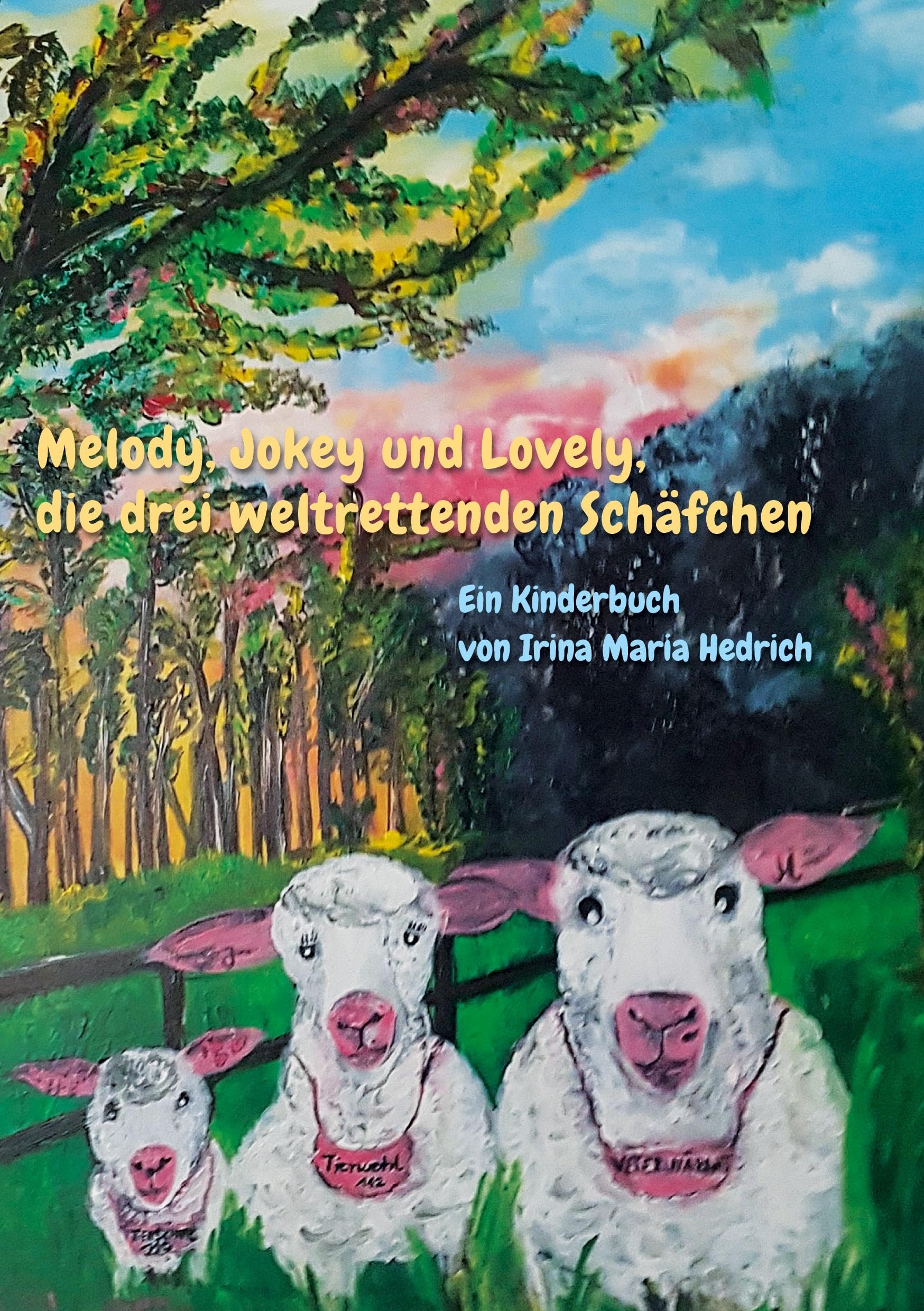 Melody, Jokey und Lovely, die drei weltrettenden Schäfchen Novels & Short Stories