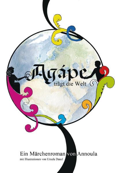 Agápe trägt die Welt Fairy Tales & Legends