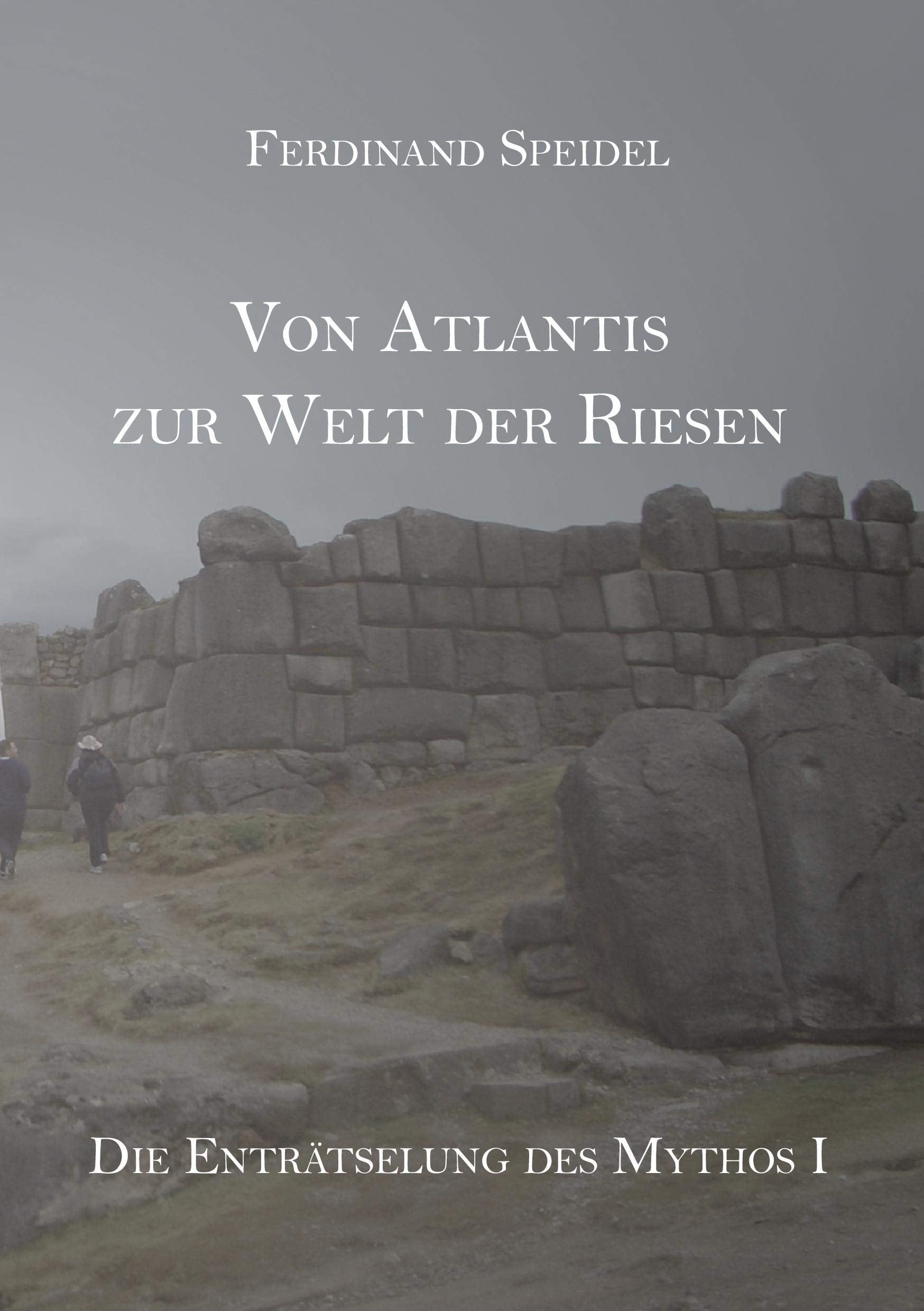 Von Atlantis zur Welt der Riesen book