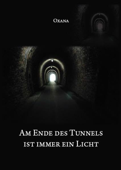 Am Ende des Tunnels ist immer ein Licht book