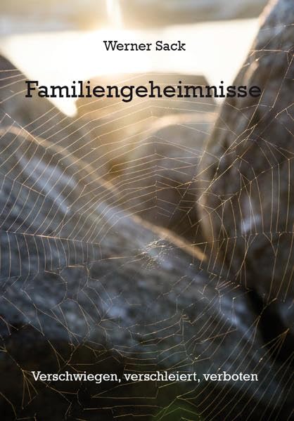 Familiengeheimnisse: Verschwiegen, verschleiert, verboten Contemporary literature