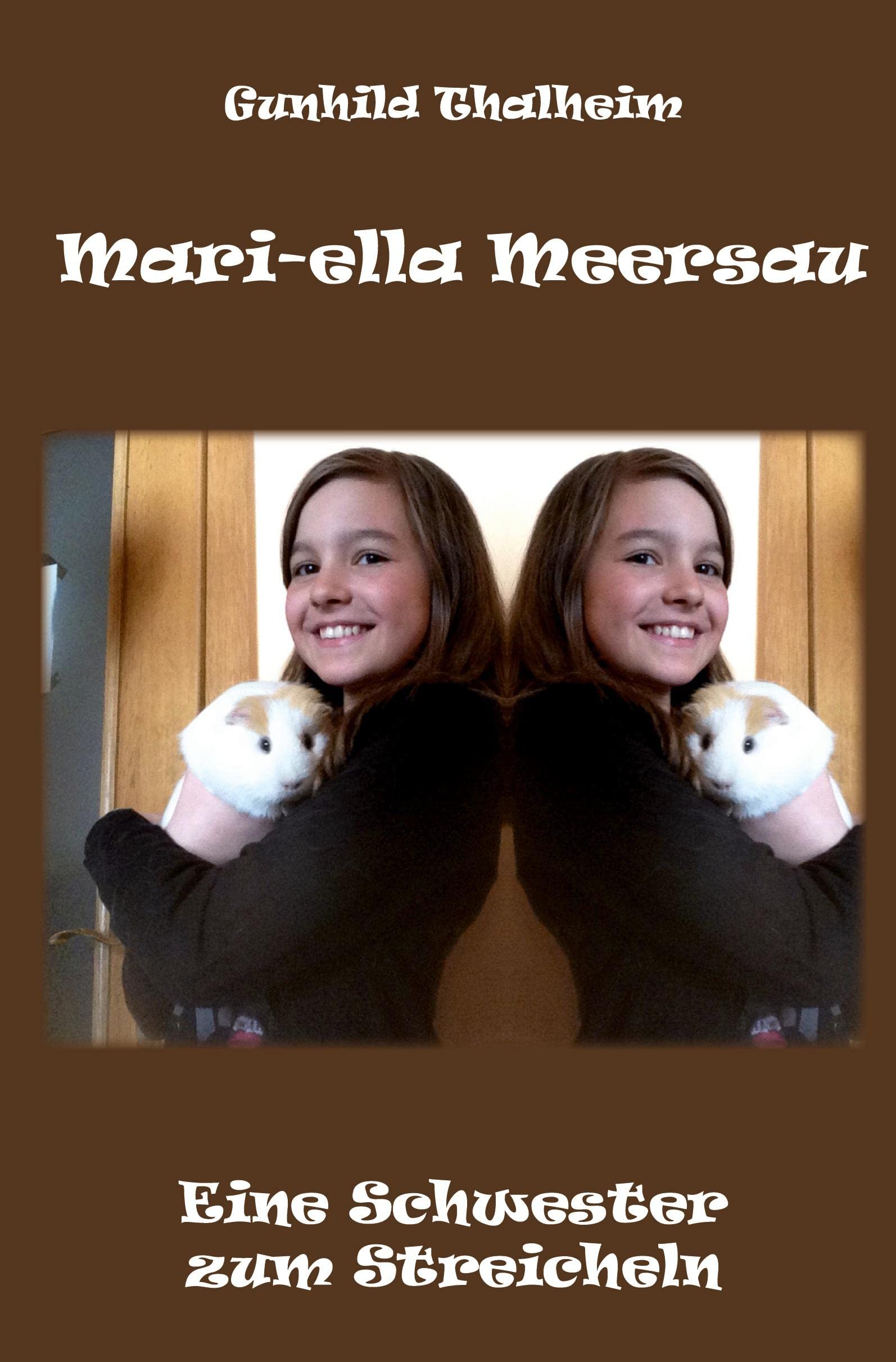 Mari-ella Meersau: Eine Schwester zum Streicheln Fantasy & Sci-Fi