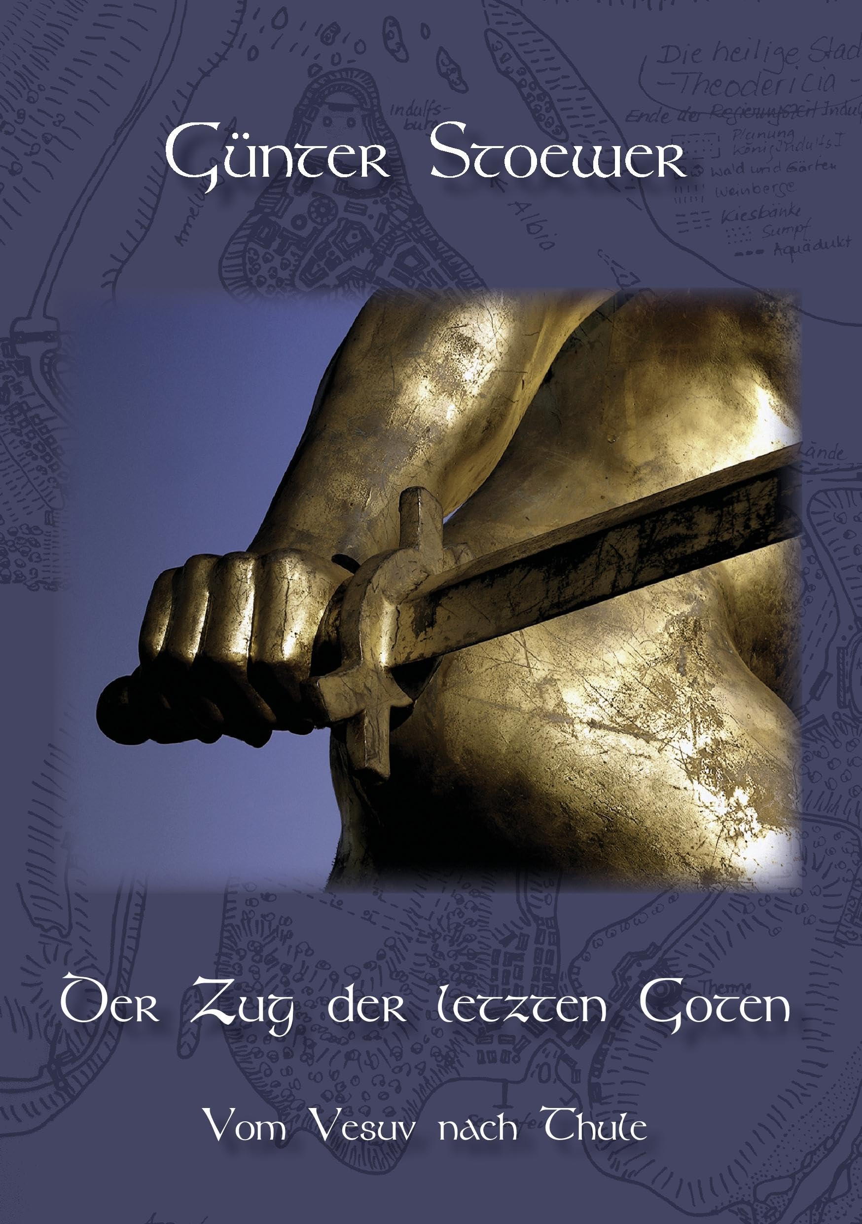 Der Zug der letzten Goten Historical Fiction