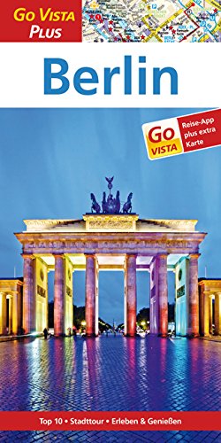 Berlin – Go Vista Plus: Reiseführer mit Reise-App Leisure, Home & Garden