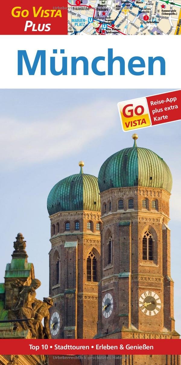München – Go Vista Plus: Reiseführer mit Reise-App (GO VISTA Plus App) Leisure, Home & Garden