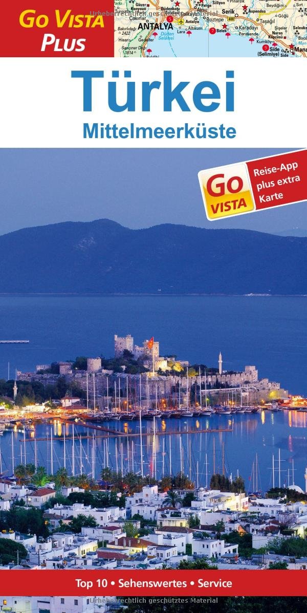 Türkei – Go Vista Plus: Reiseführer mit Reise-App (Mittelmeerküste) Leisure, Home & Garden