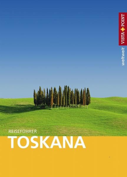 Toskana - VISTA POINT Reiseführer weltweit (Mit E-Magazin) Leisure, Home & Garden