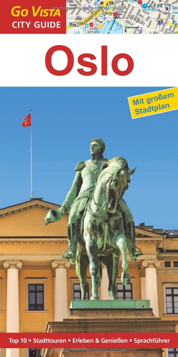 Oslo: Top 10, Stadttouren, Erleben & Genießen, Sprachführer Leisure, Home & Garden