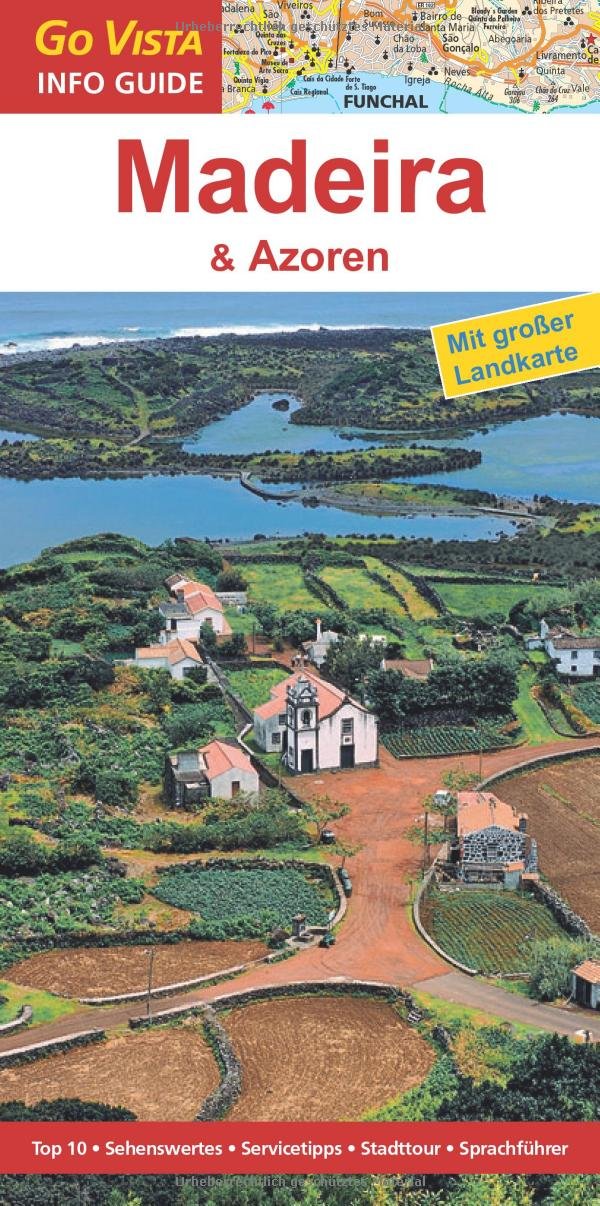 Regionenführer Madeira & Azoren: Reiseführer inklusive Faltkarte (Go Vista Info Guide) Leisure, Home & Garden