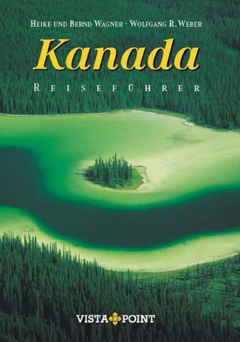 Kanada: Reiseführer Travel Books