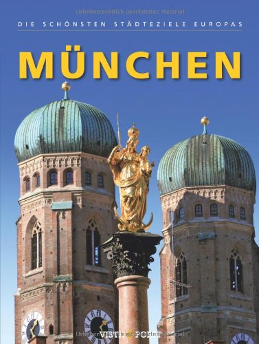 München: Die schönsten Städteziele Europas Travel