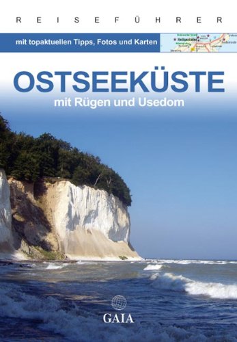 Ostseeküste: mit Rügen und Usedom Travel