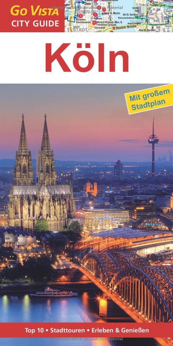 Köln: Top 10, Stadttouren, Erleben & Genießen Leisure, Home & Garden
