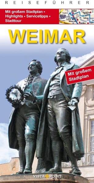 Product Image: City Guide Weimar: Mit großem Stadtplan / Highlights / Servicetipps / Stadttour