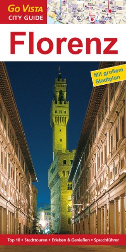 Florenz: Top 10, Stadttouren, Erleben & Genießen, Sprachführer Leisure, Home & Garden