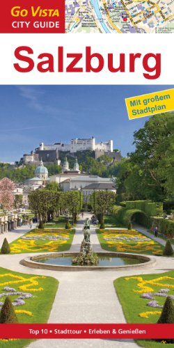 Salzburg: Top 10, Stadttour, Erleben & Genießen Travel