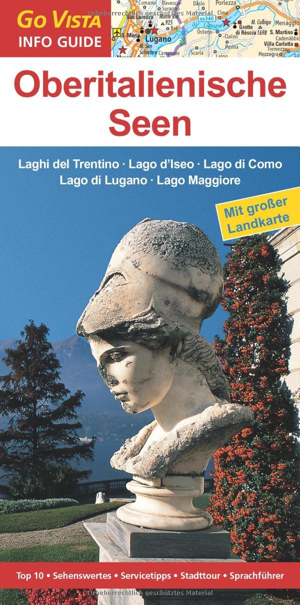 Regionenführer Oberitalienische Seen: Laghi del Trentino – Lago d'Iseos – Lago di Como – Lago di Lugano – Lago Maggiore: Reiseführer inklusive Faltkarte (Go Vista Info Guide) Leisure, Home & Garden