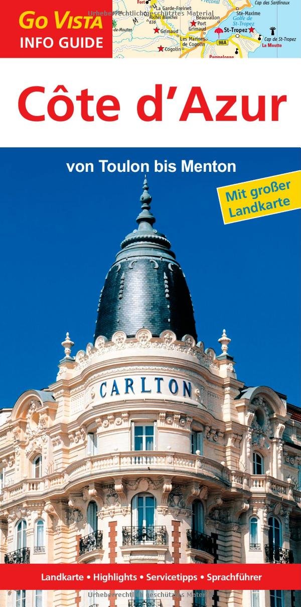 Côte d'Azur: Von Toulon bis Menton Travel
