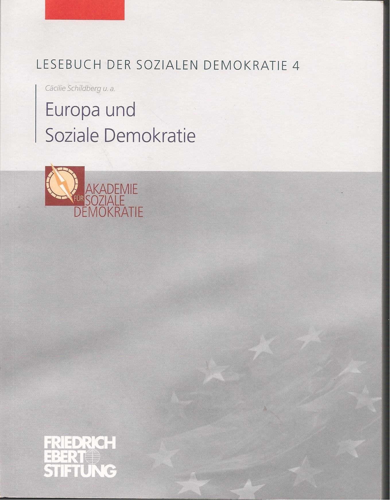 Europa und Soziale Demokratie (Lesebuch der Sozialen Demokratie) Books