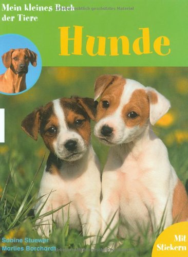 Hunde. Mein kleines Buch der Tiere Non-fiction