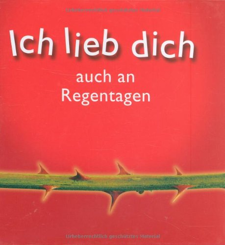 Ich lieb dich auch an Regentagen Lifestyle