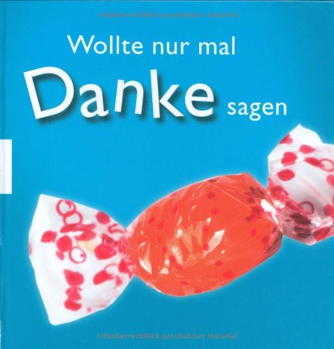 Wollte nur mal Danke sagen Lifestyle