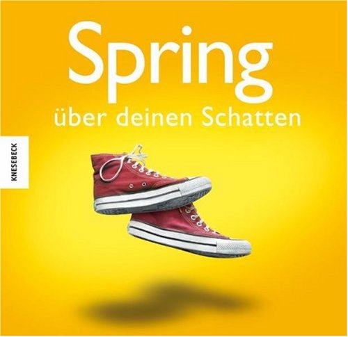 Spring über deinen Schatten Lifestyle Books