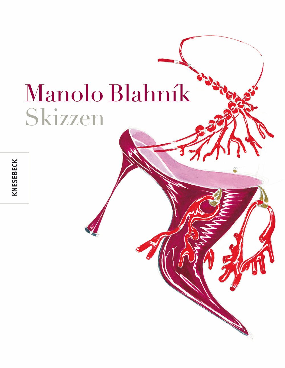 Manolo Blahnik: Skizzen Arts & Music