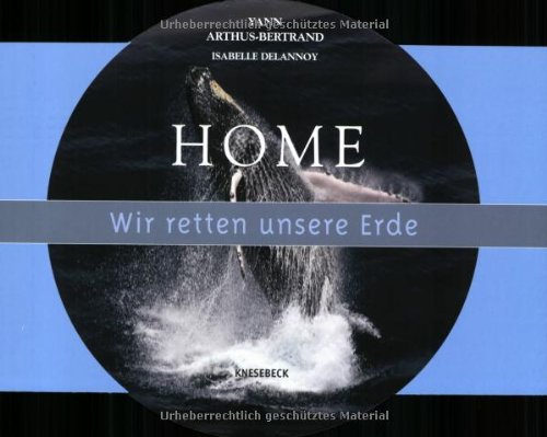 Home: Wir retten unsere Erde Non-fiction