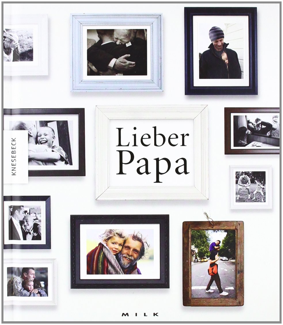 Lieber Papa. Das Geschenkbuch zum Vatertag Lifestyle