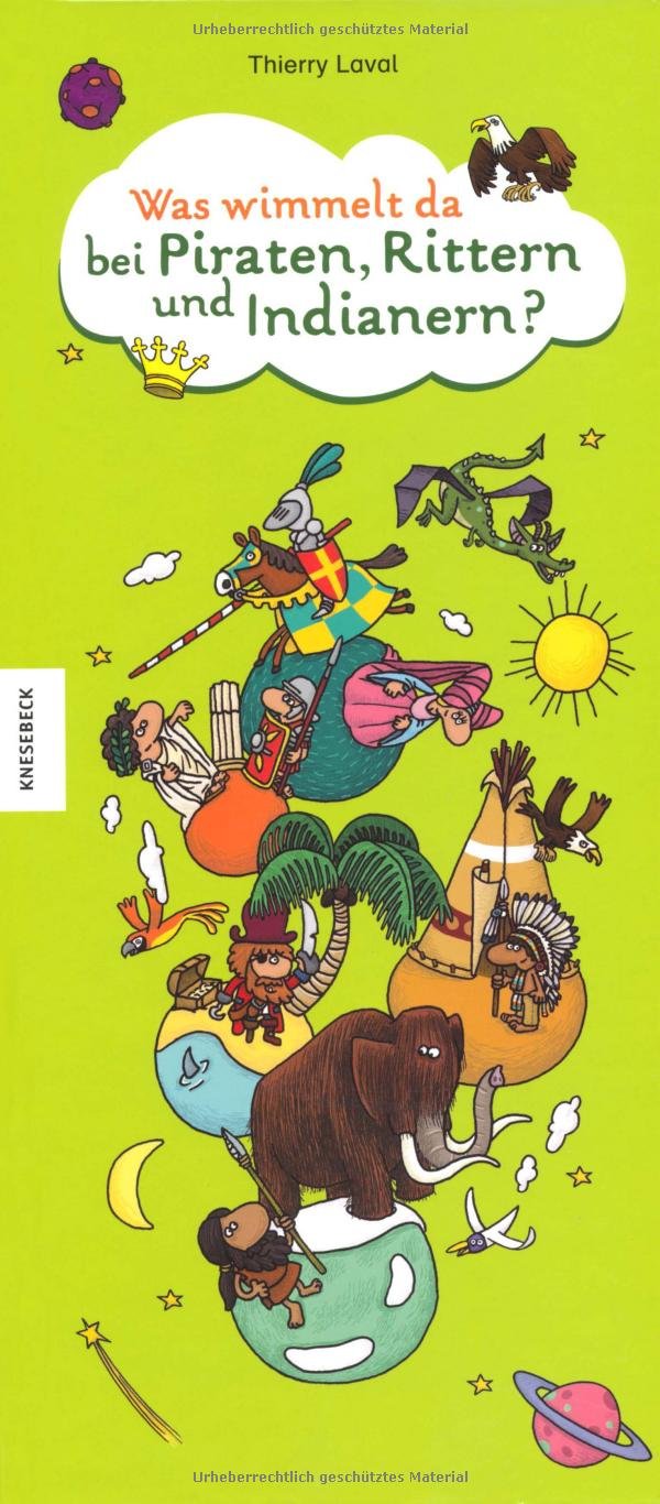 Was wimmelt da bei Piraten, Rittern und Indianern? Children's books