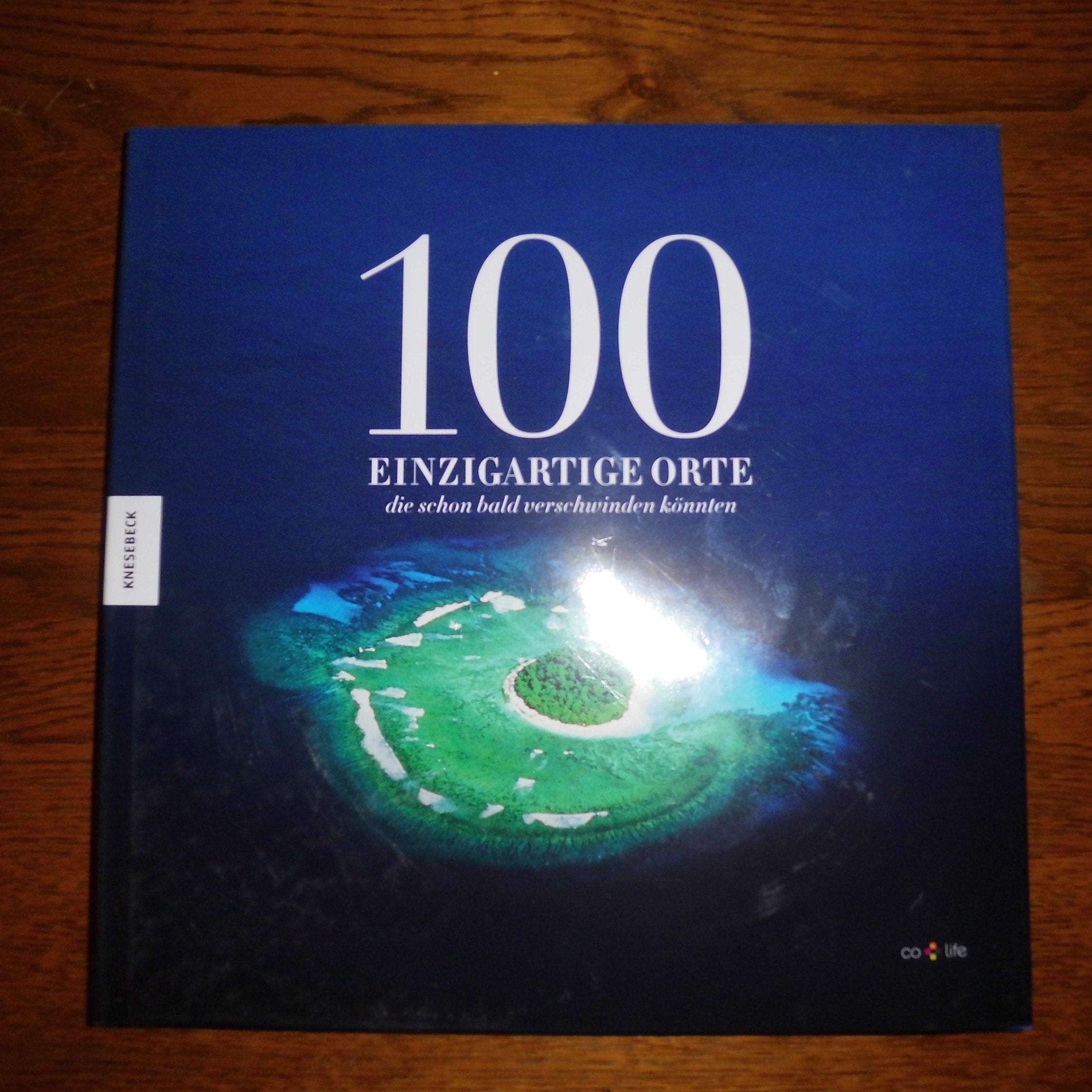 100 einzigartige Orte, die schon bald verschwinden könnten. Ein Bildband book