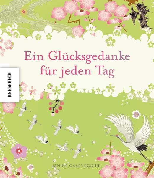 Ein Glücksgedanke für jeden Tag Living & Furnishing Books