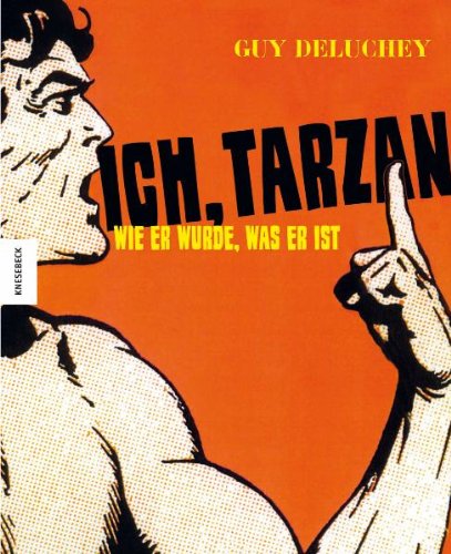 Ich, Tarzan: Wie er wurde, was er ist Film, Art & Culture