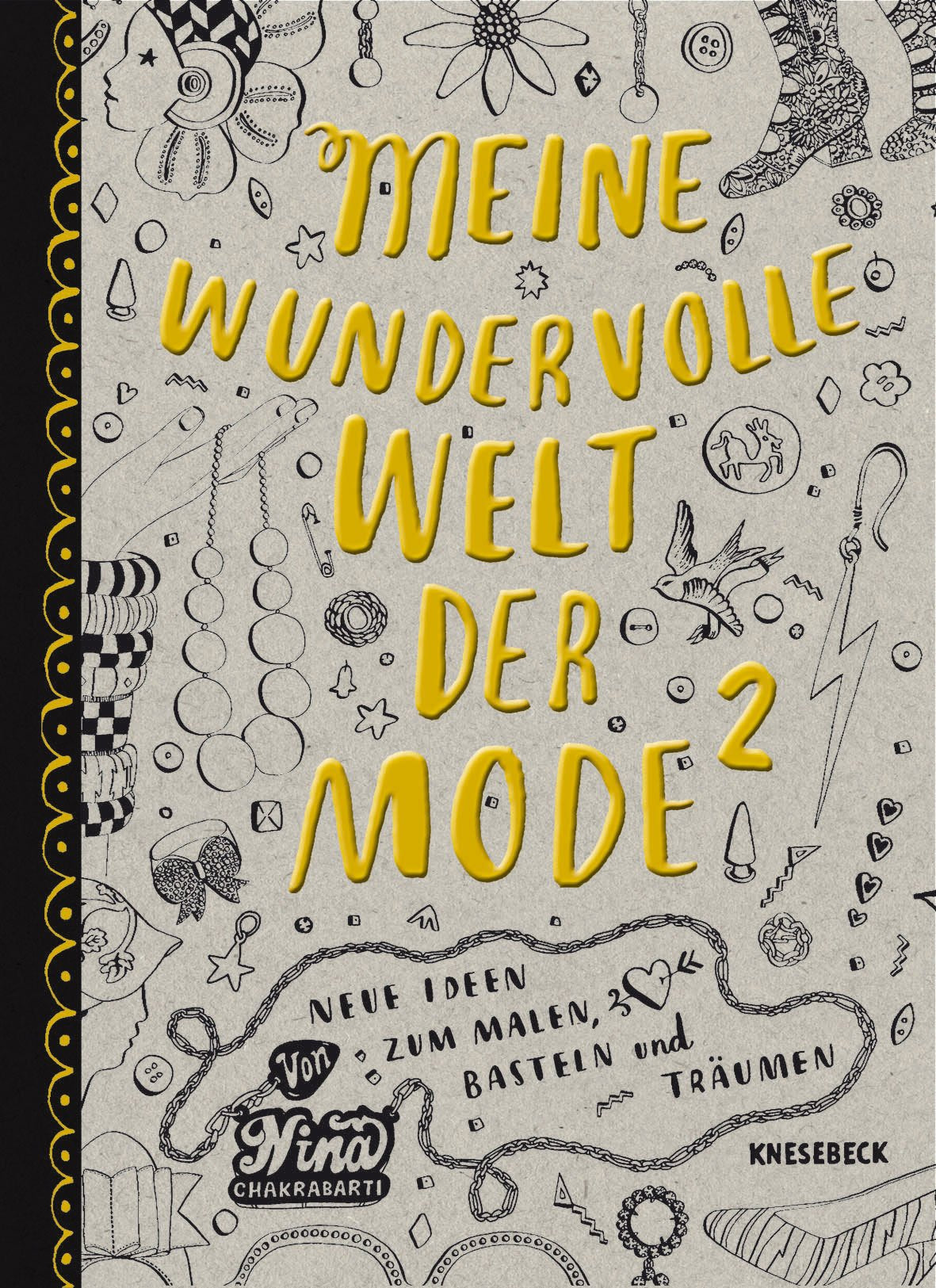 Meine wundervolle Welt der Mode 2: Neue Ideen zum Malen, Basteln und Träumen Hobbies & Crafts