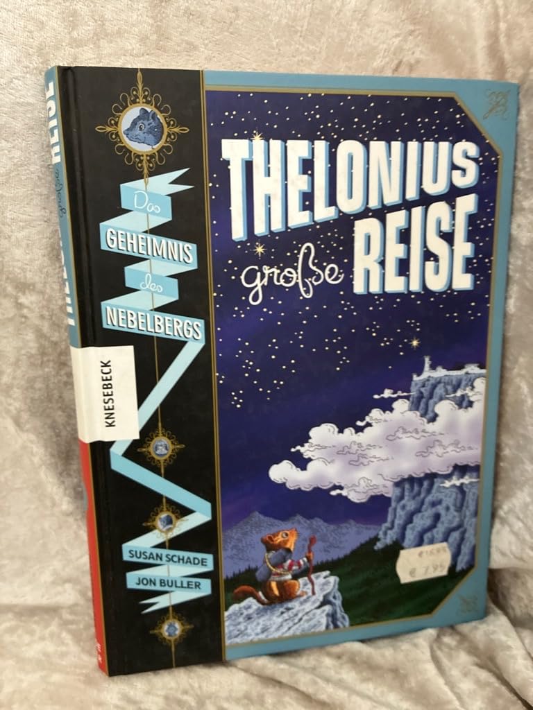 Thelonius' große Reise: Das Geheimnis des Nebelbergs Novels & Short Stories