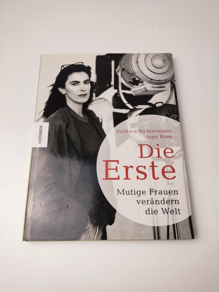 Die Erste: Mutige Frauen verändern die Welt Science
