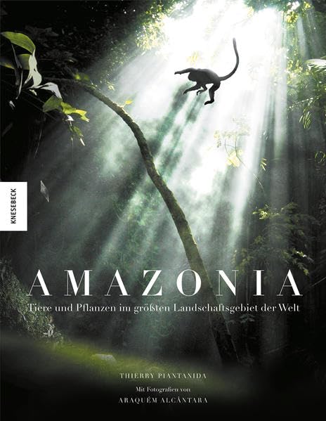 Amazonia: Tiere und Pflanzen im größten Landschaftsgebiet der Welt Film, Art & Culture