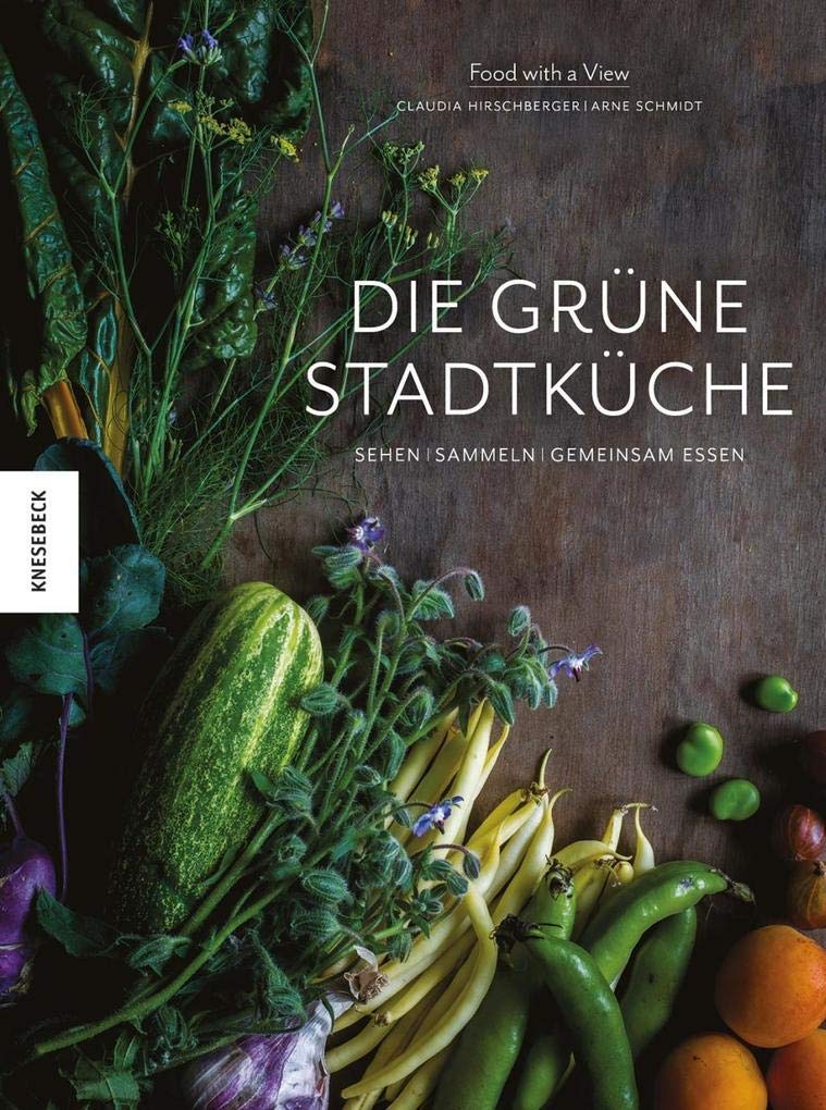 Die grüne Stadtküche Leisure, Home & Garden