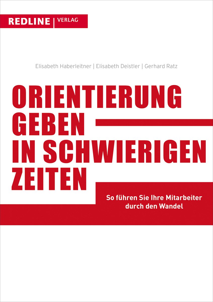 Orientierung geben in schwierigen Zeiten: So führen Sie Ihre Mitarbeiter durch den Wandel Law