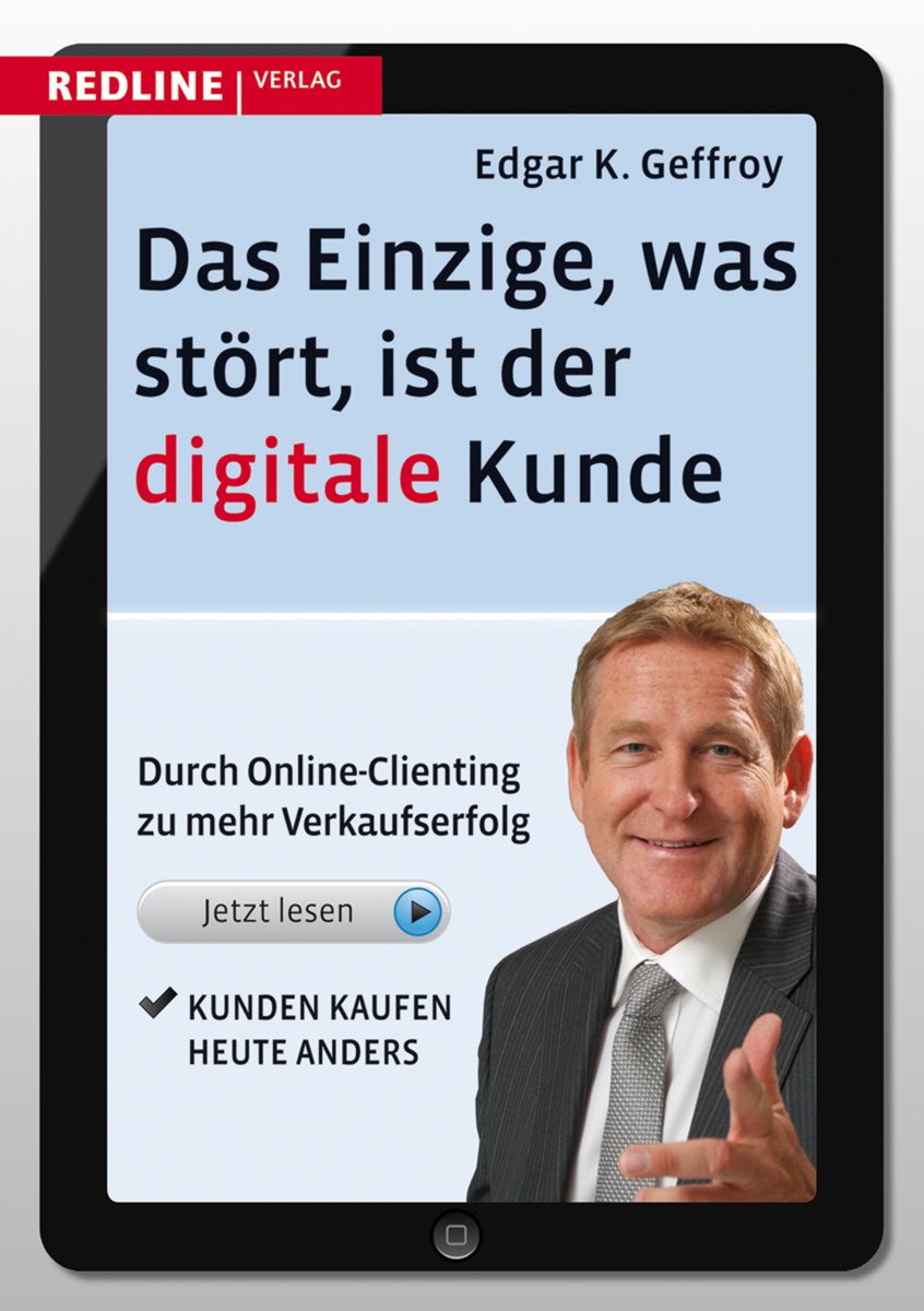Das Einzige, was stört, ist der digitale Kunde Law