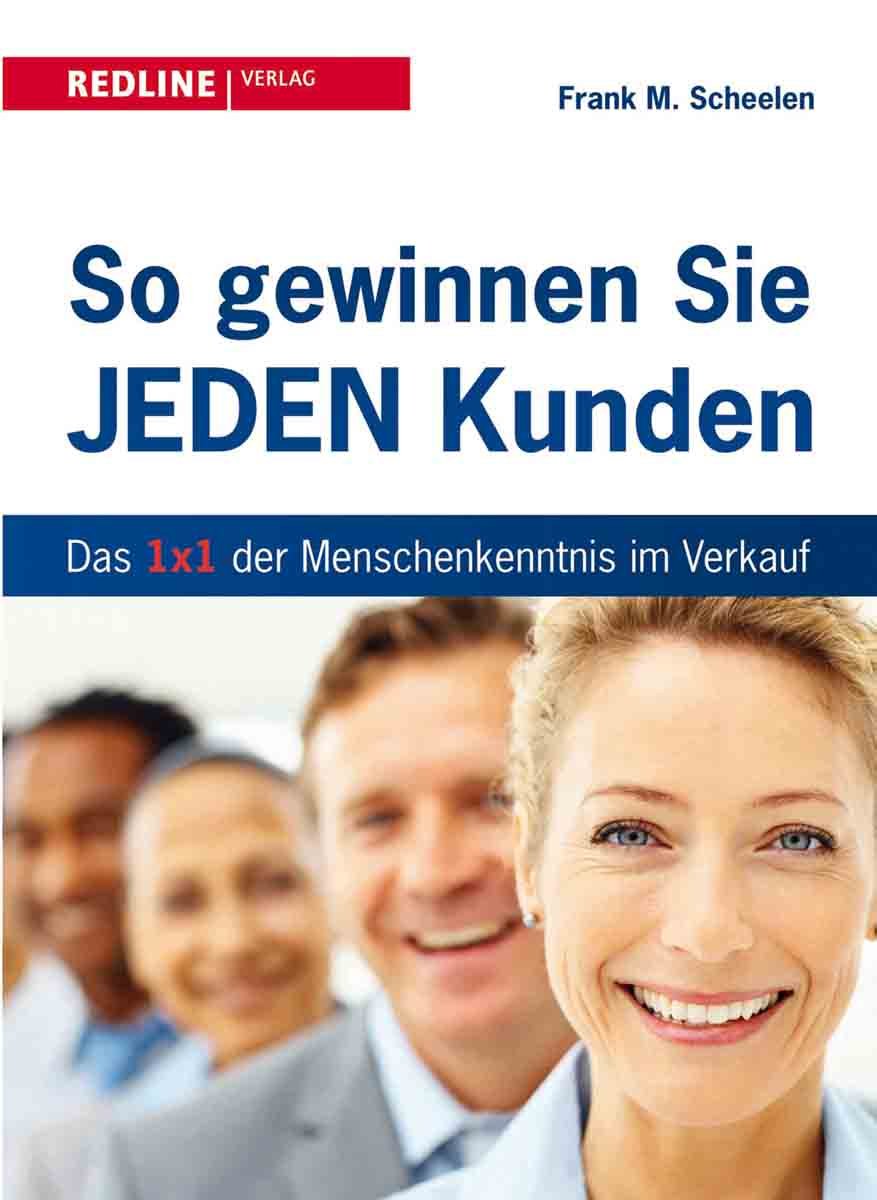 So gewinnen Sie jeden Kunden: Das 1x1 der Menschenkenntnis im Verkauf Law