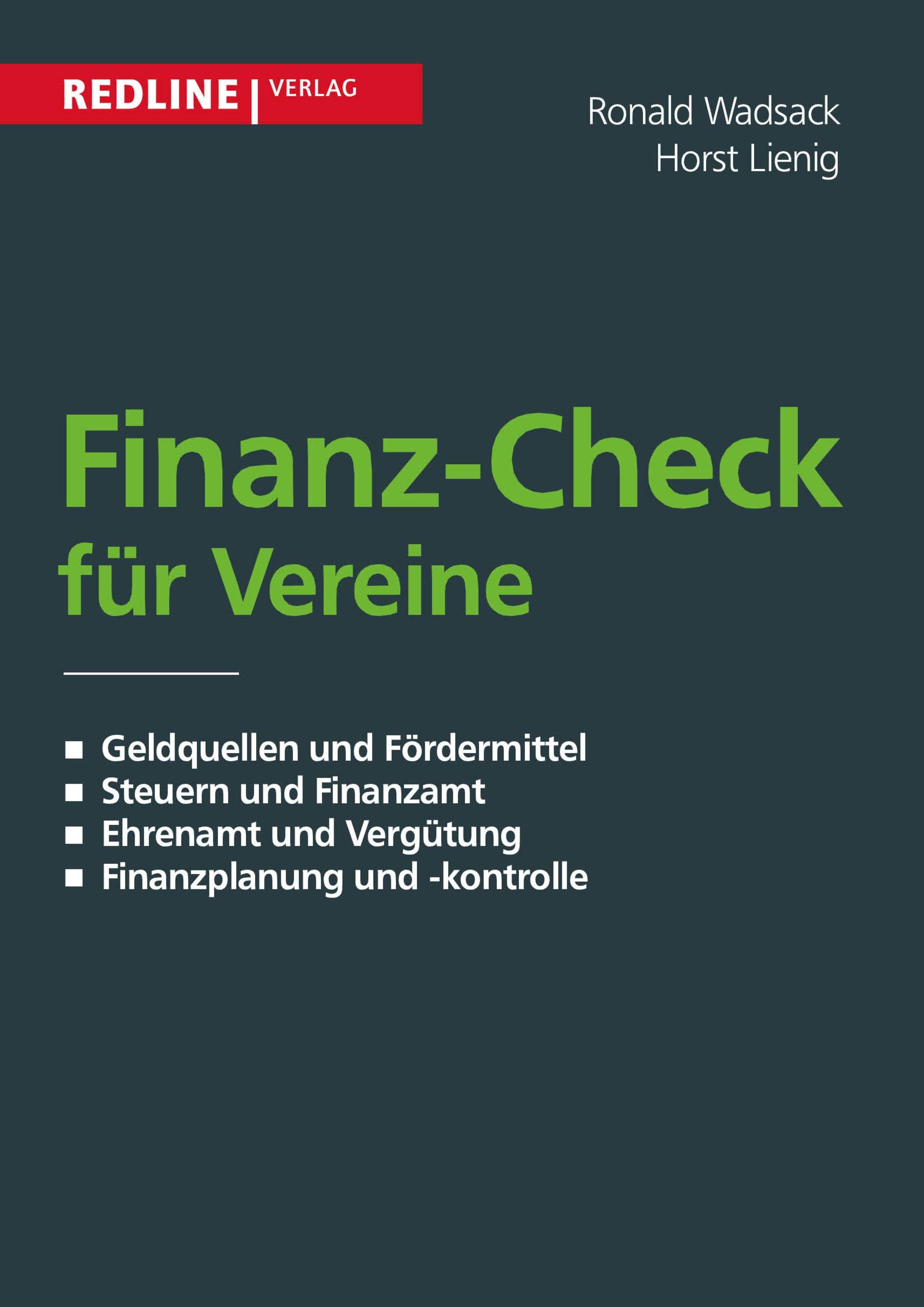 Finanz-Check für Vereine: Geldquellen Und Fördermittel / Steuern Und Finanzamt / Ehrenamt Und Vergütung / Finanzplanung Und -Kontrolle Law