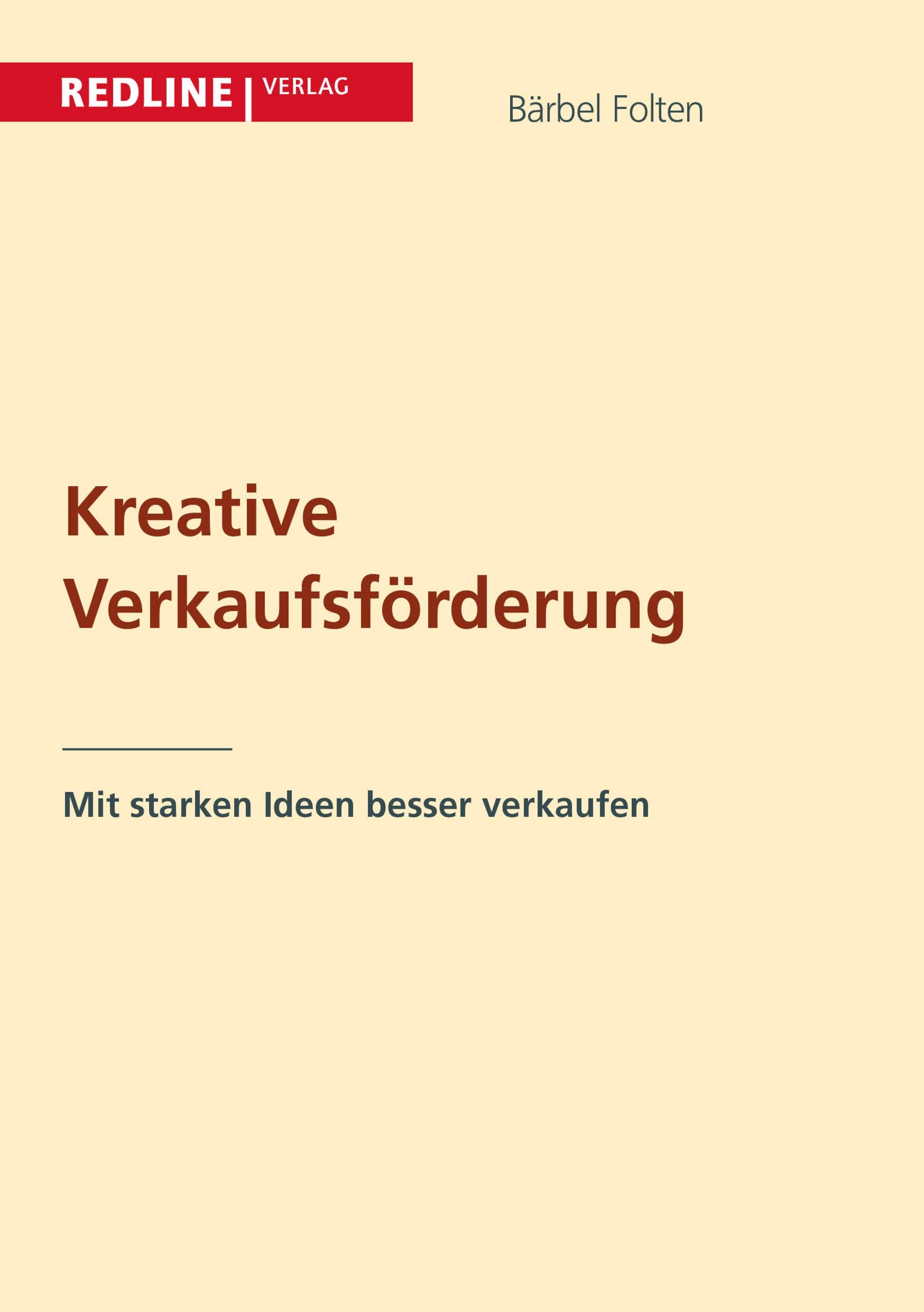 Kreative Verkaufsförderung: Mit starken Ideen besser verkaufen Law