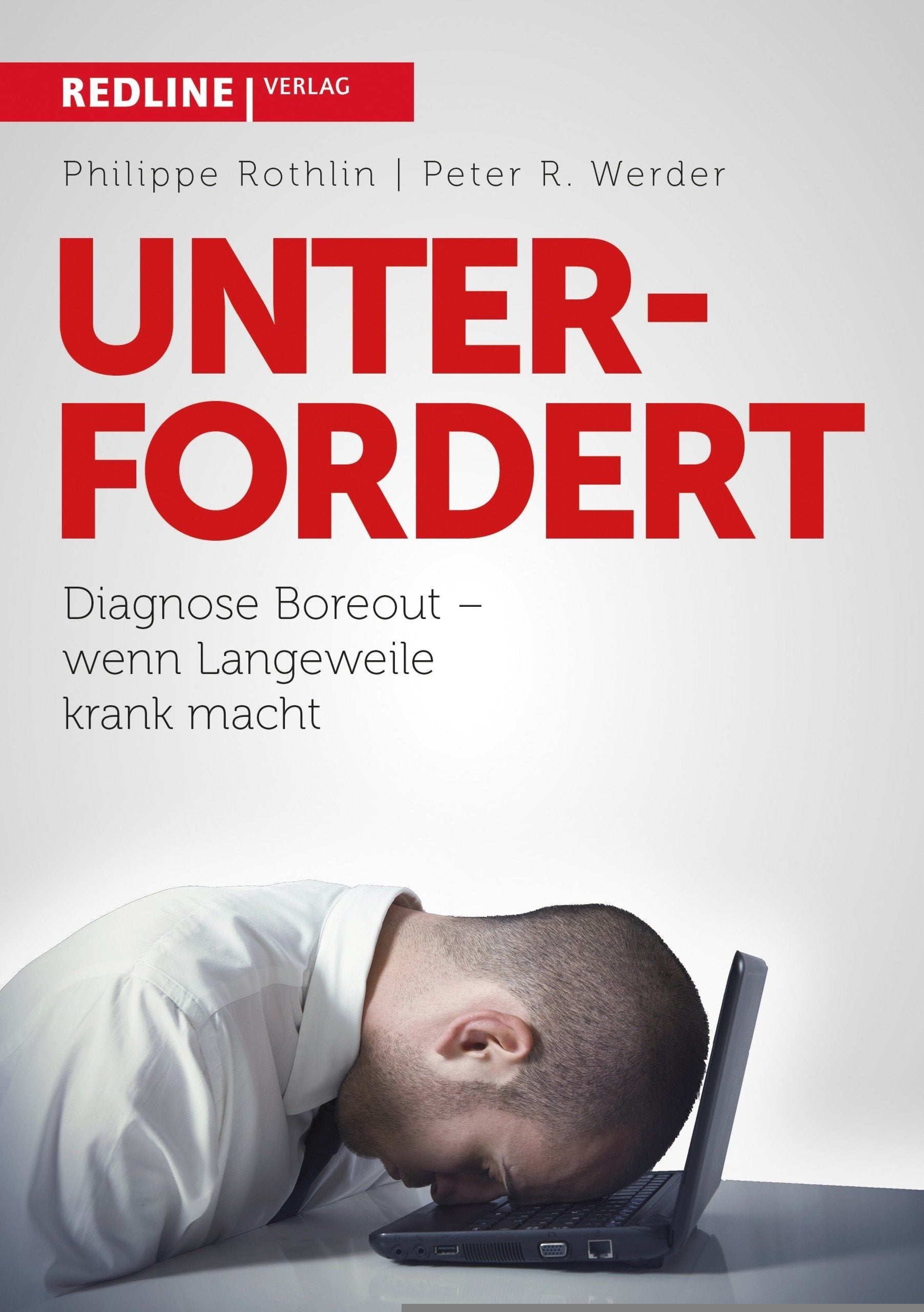Unterfordert: Diagnose Boreout - wenn Langeweile krank macht Law