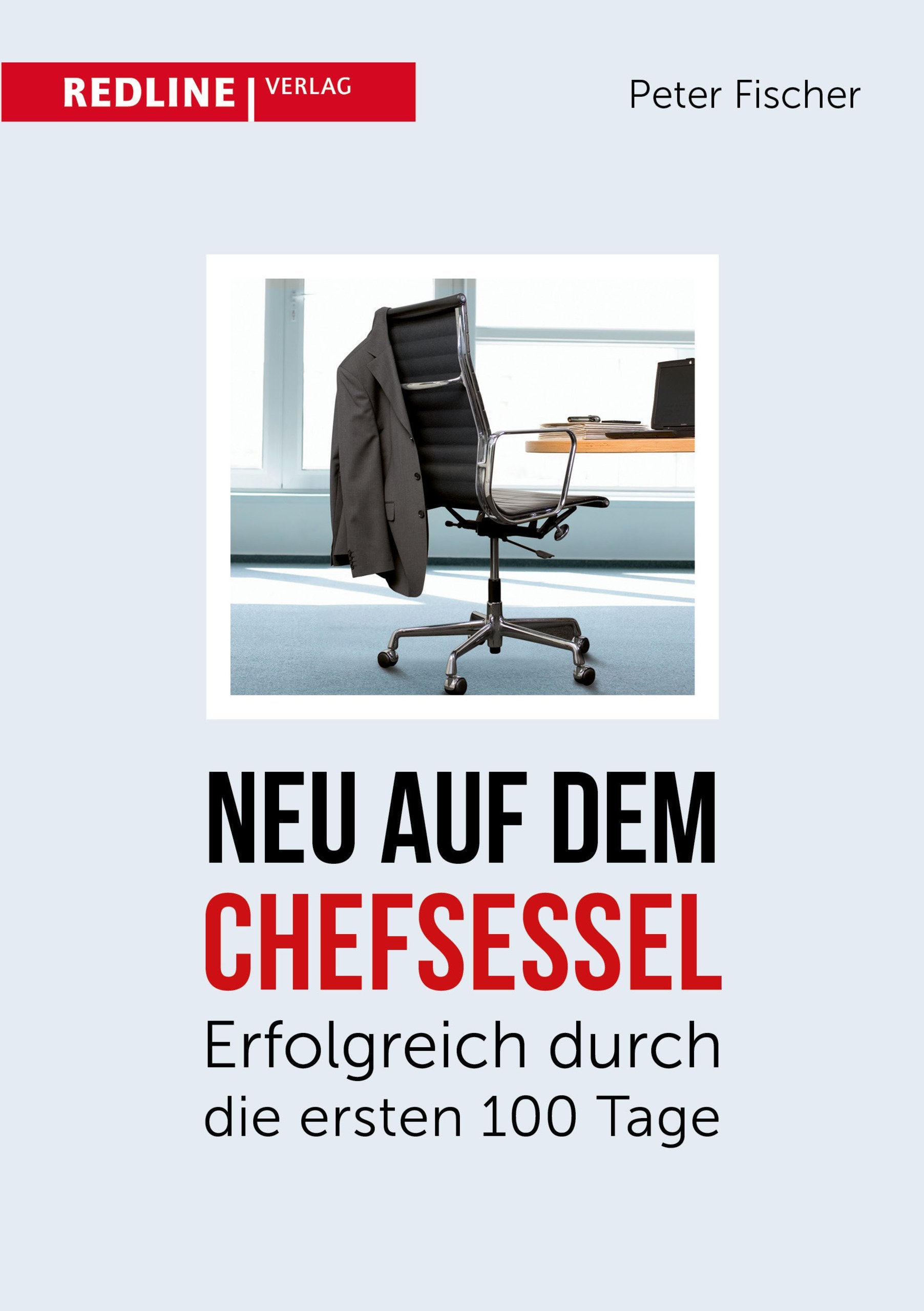 Neu auf dem Chefsessel Business, Finance & Career Books