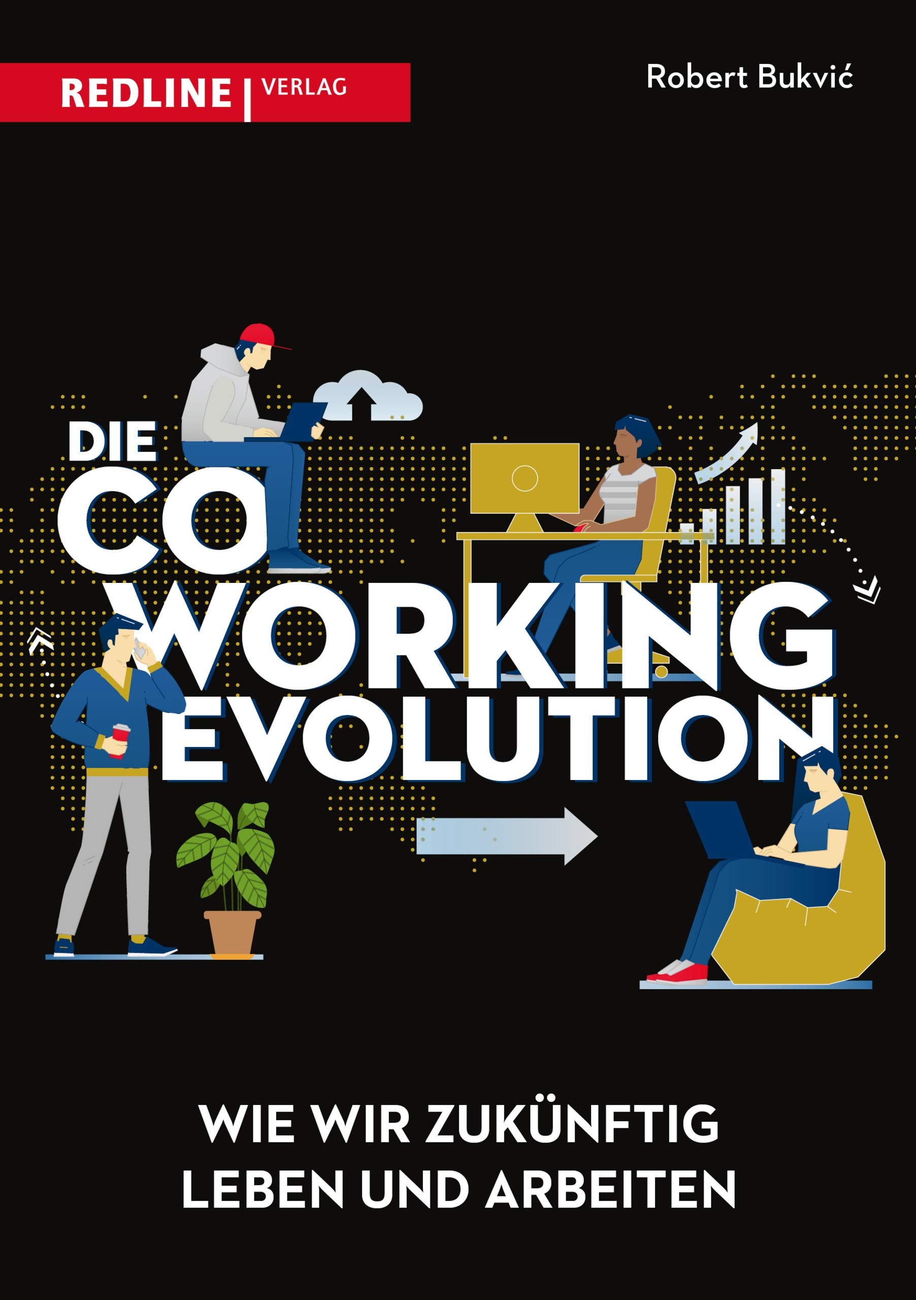 Die Coworking-Evolution Business, Finance & Career Books